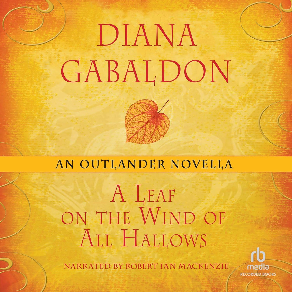 A Leaf on the Wind of All Hallows: An Outlander Novella