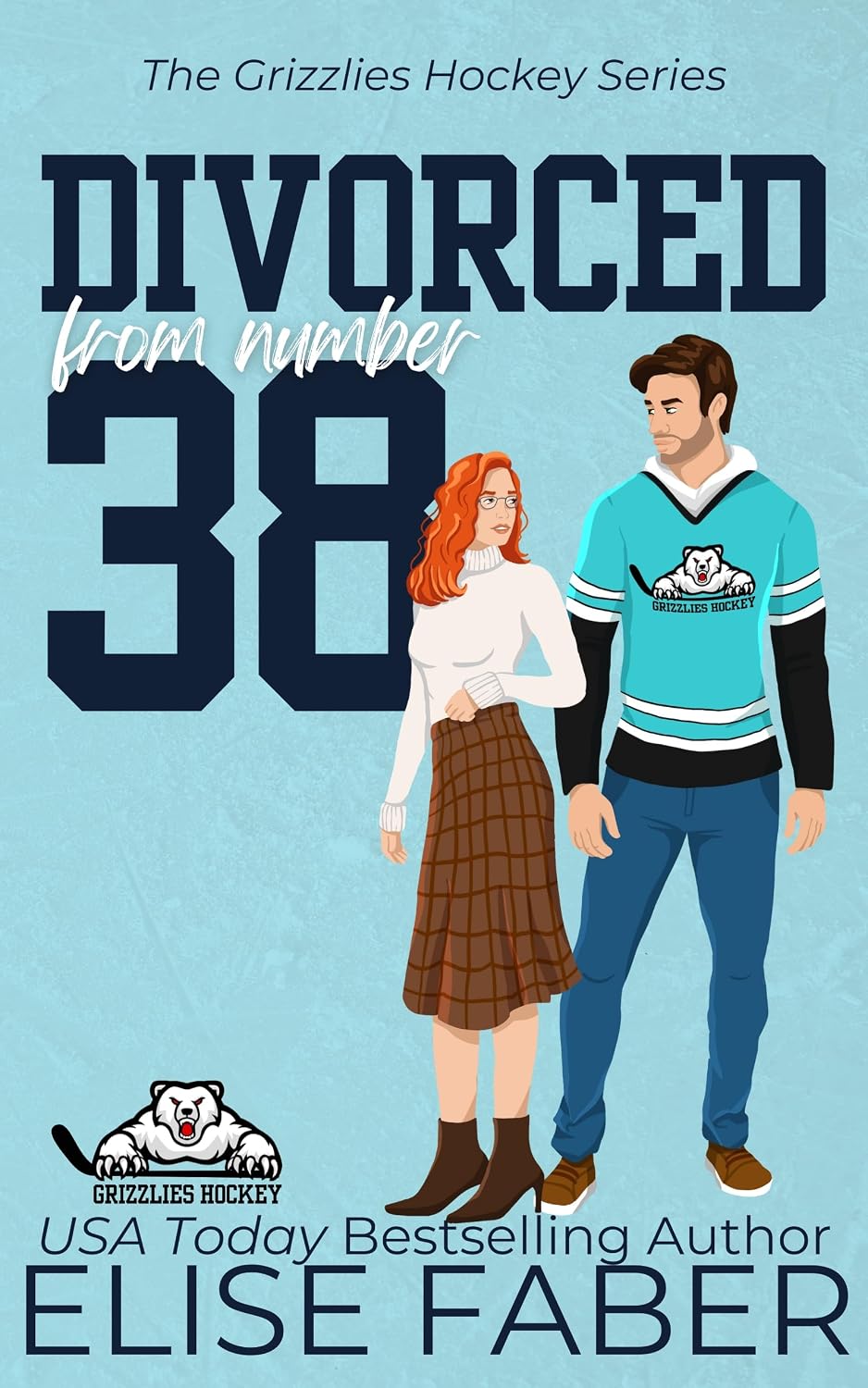 Divorced from Number Thirty-Eight (Grizzlies Hockey Book 2)