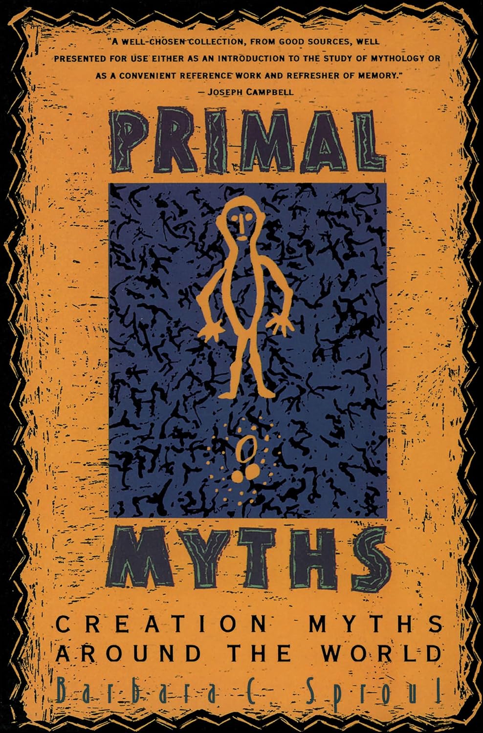 Primal Myths: Creation Myths Around the World