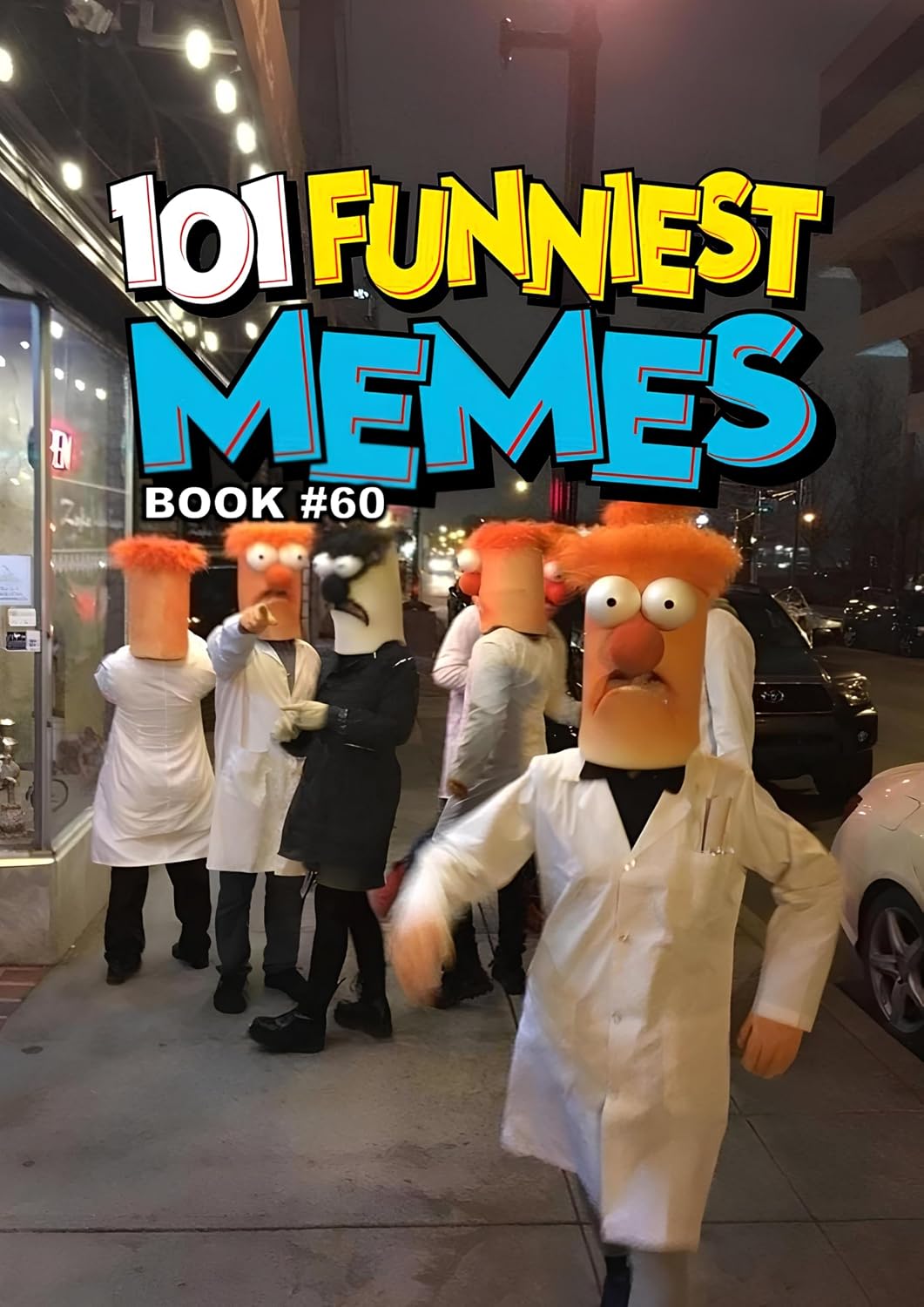 101 FUNNIEST MEMES: BOOK 60