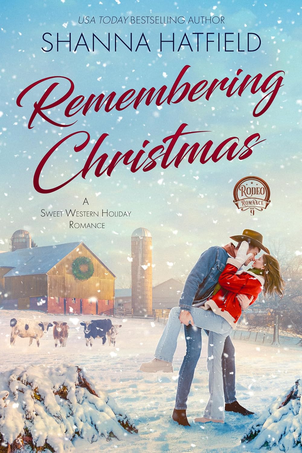 Remembering Christmas: Sweet Western Holiday Romance (Rodeo Romance Book 9)