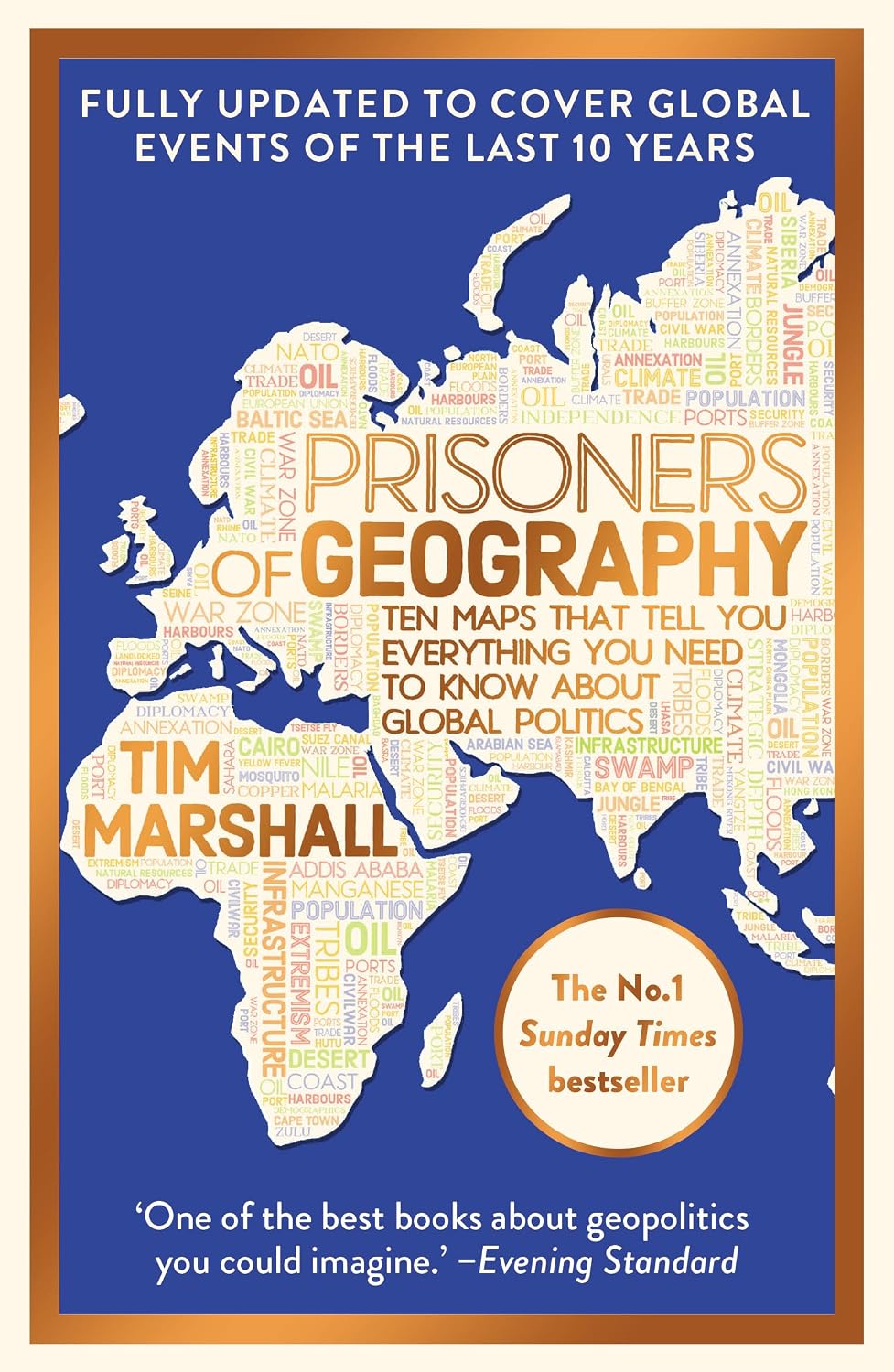 Prisoners of Geography: FULLY UPDATED NEW EDITION OF THE #1 SUNDAY TIMES BESTSELLER (Tim Marshall on Geopolitics)