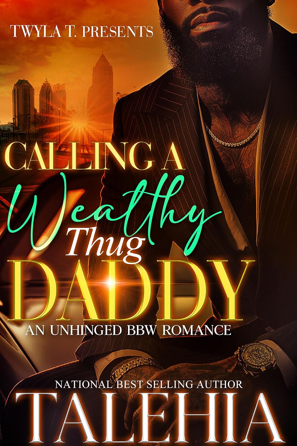 Calling A Wealthy Thug Daddy: An Unhinged BBW Romance Standalone