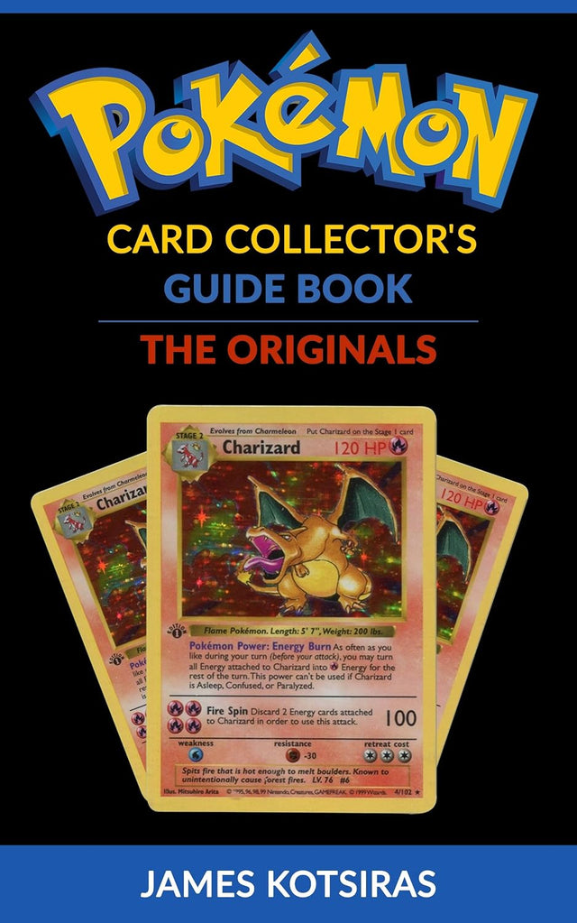 Pokemon Card Collector's Guide Book Unofficial: The Originals