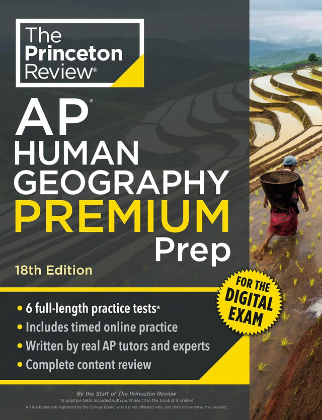 Princeton Review AP Human Geography Premium Prep, 18th Edition: 6 Practice Tests + Digital Practice Online + Content Review (College Test Preparation)