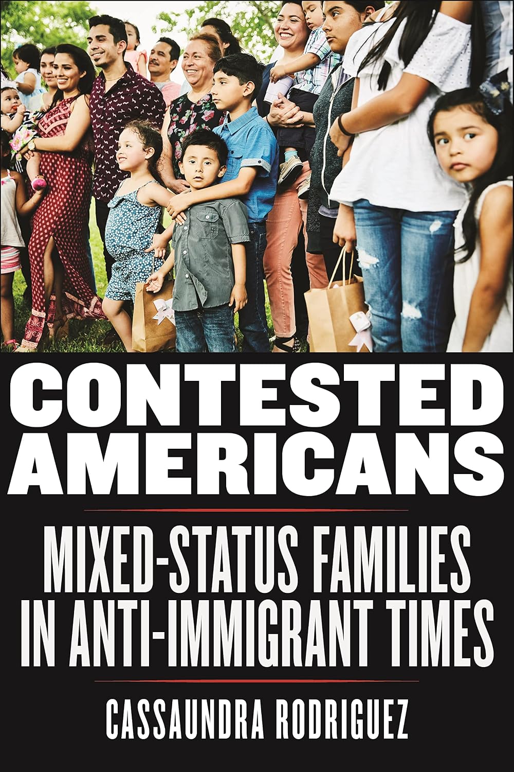 Contested Americans (Latina/o Sociology, 9)