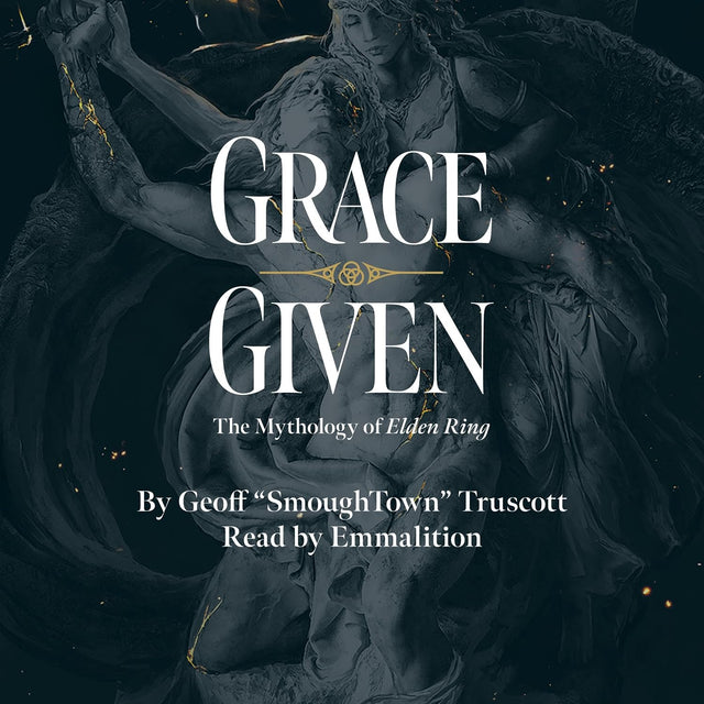 Grace Given: The Mythology of Elden Ring
