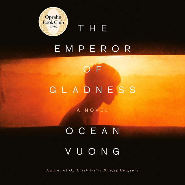 The Emperor of Gladness: A Novel