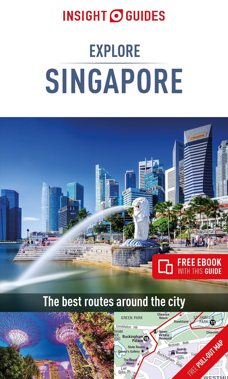 Insight Guides Explore Singapore: Travel Guide with eBook (Insight Explore Guides)