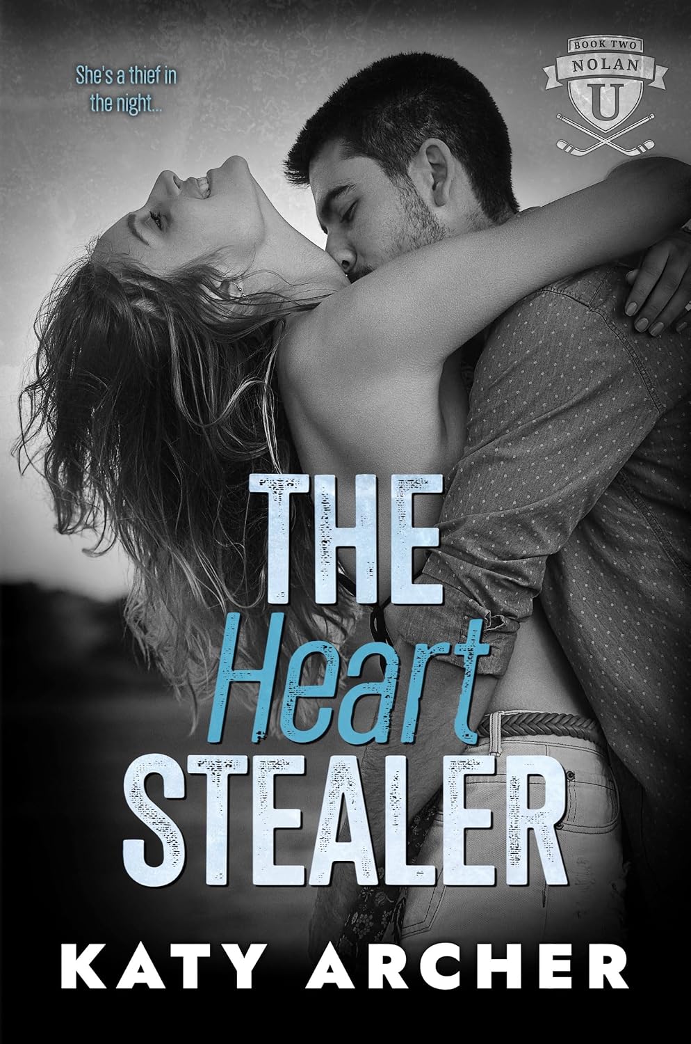 The Heart Stealer: A College Sports Romance (Nolan U Hockey Book 2)