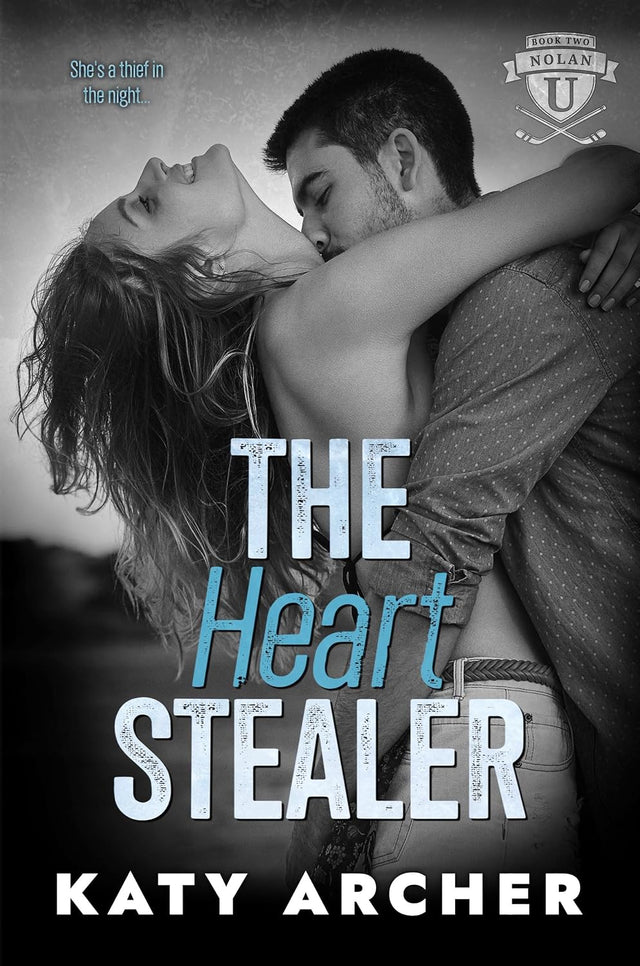 The Heart Stealer: A College Sports Romance (Nolan U Hockey Book 2)