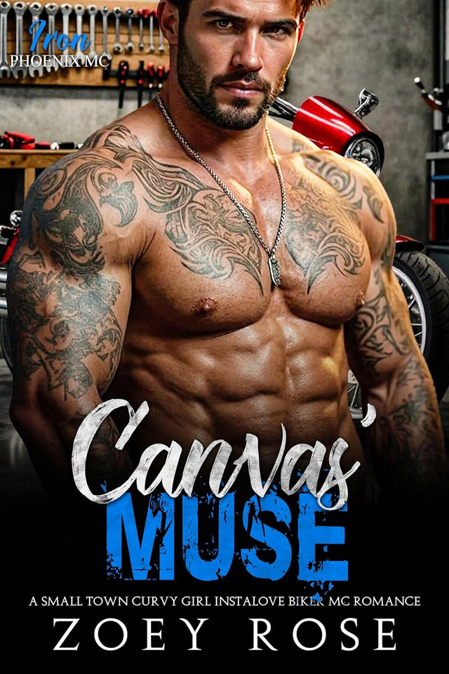 Canvas' Muse: A Small Town Curvy Girl Instalove Biker MC Romance (Iron Phoenix MC Book 3)