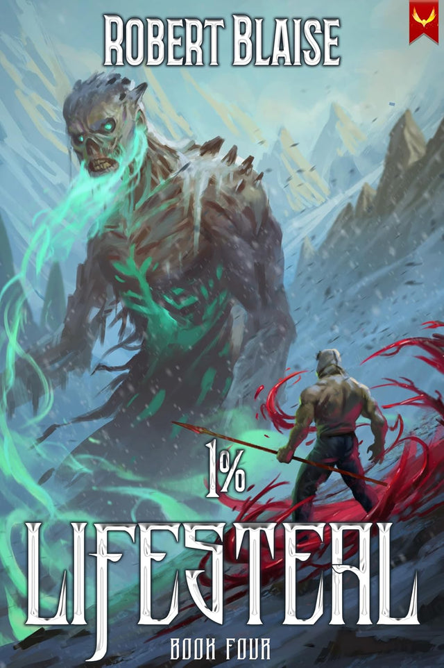 1% Lifesteal (Volume 4): A LitRPG Adventure