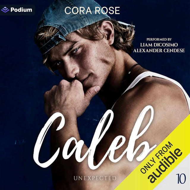 Caleb: Unexpected, Book 10