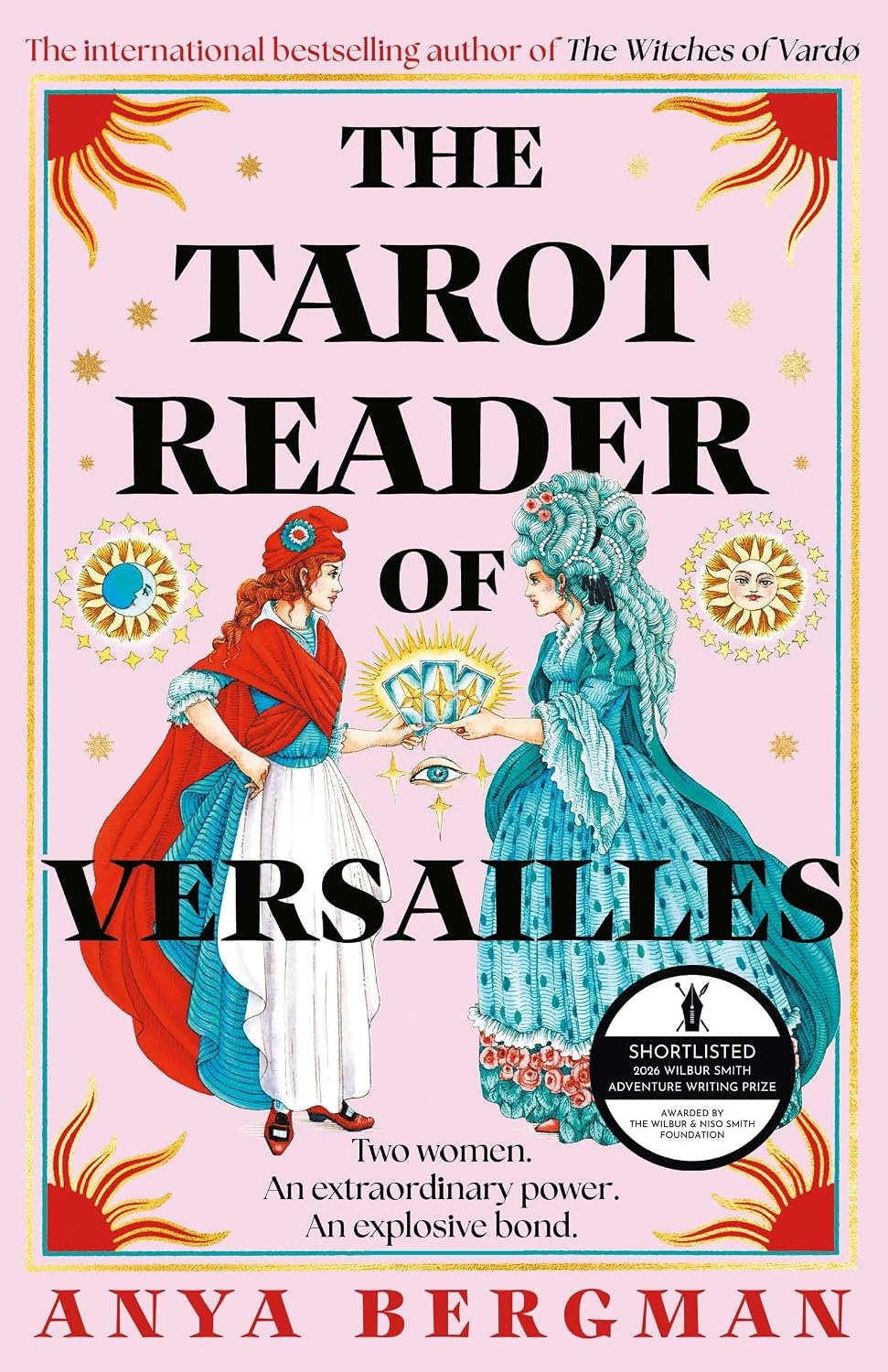 The Tarot Reader of Versailles: The spellbinding new novel from the international bestselling author of THE WITCHES OF VARDO