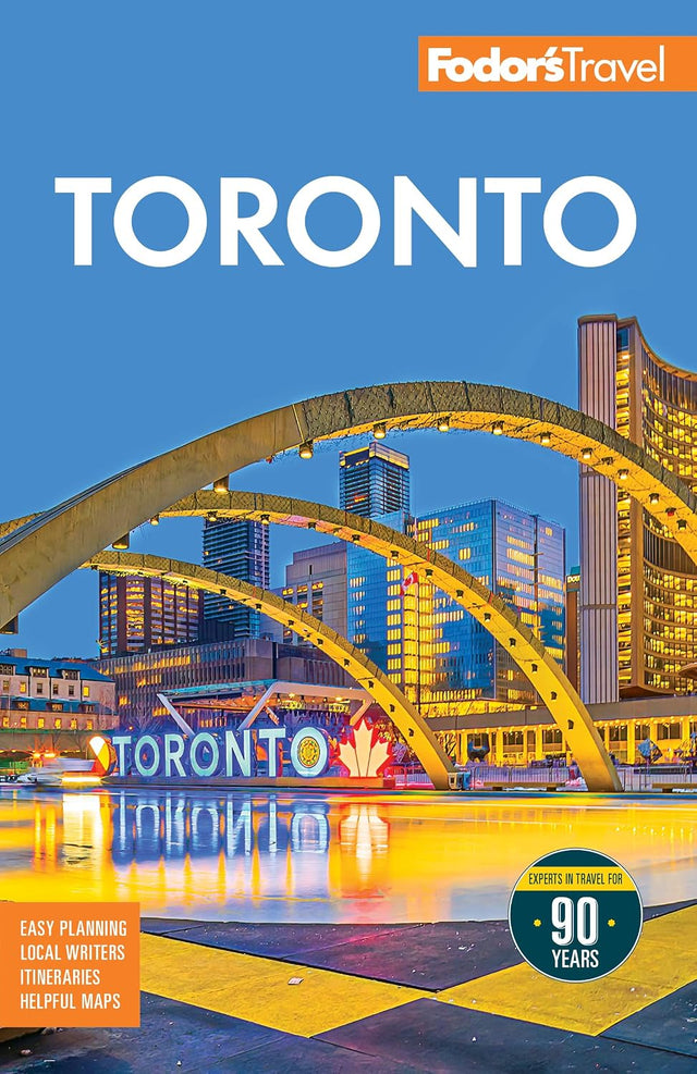 Fodor’s Toronto: with Niagara Falls & the Niagara Wine Region (Full-color Travel Guide)
