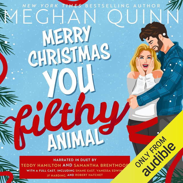 Merry Christmas, You Filthy Animal
