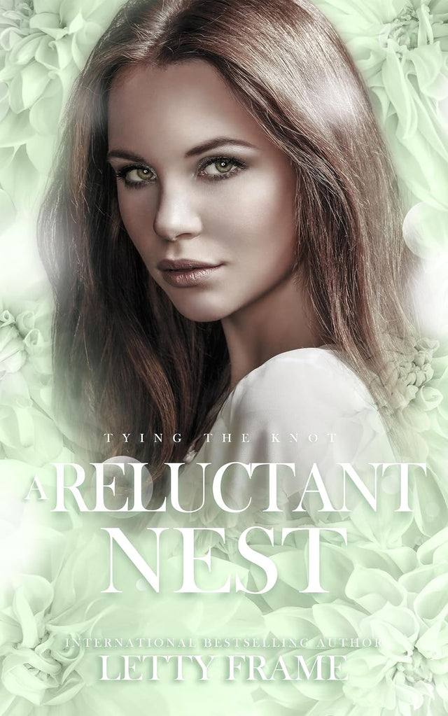 A Reluctant Nest (Tying the Knot)