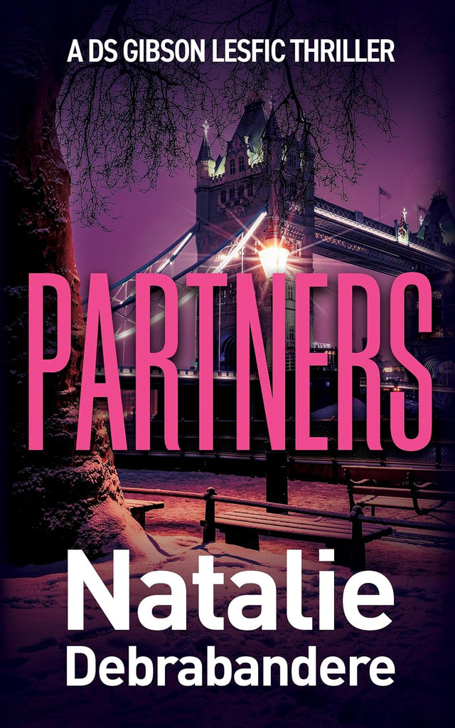 Partners: A DS Gibson Lesfic Thriller (DS Gibson Series Book 2)