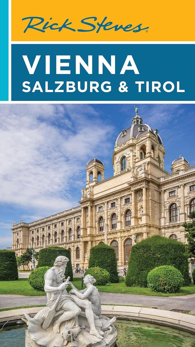 Rick Steves Vienna, Salzburg & Tirol (Rick Steves Travel Guide)