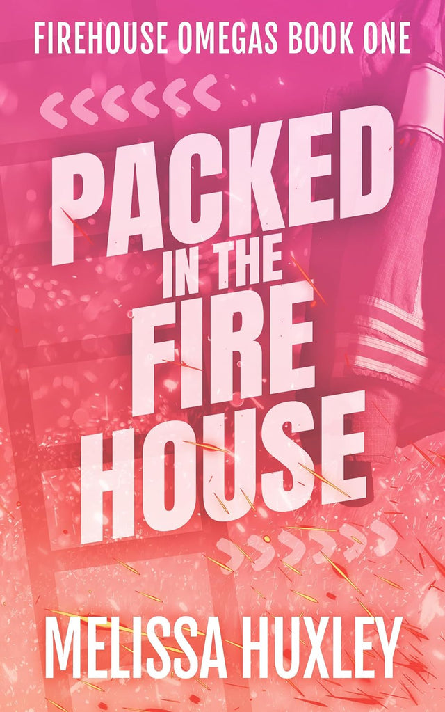 Packed in the Fire house (Fire House Omegas Book 1)