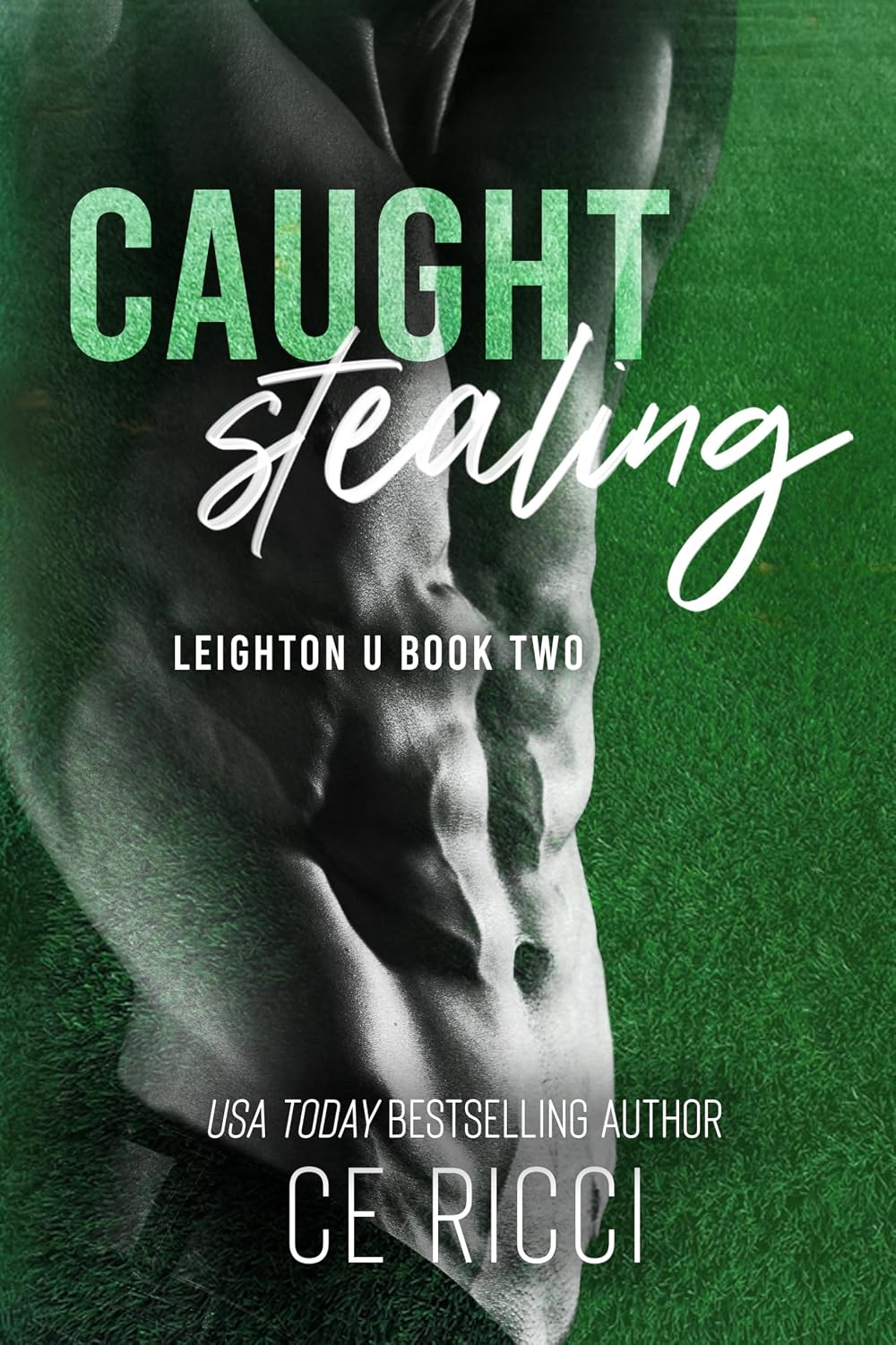 Caught Stealing (Leighton U Book 2)