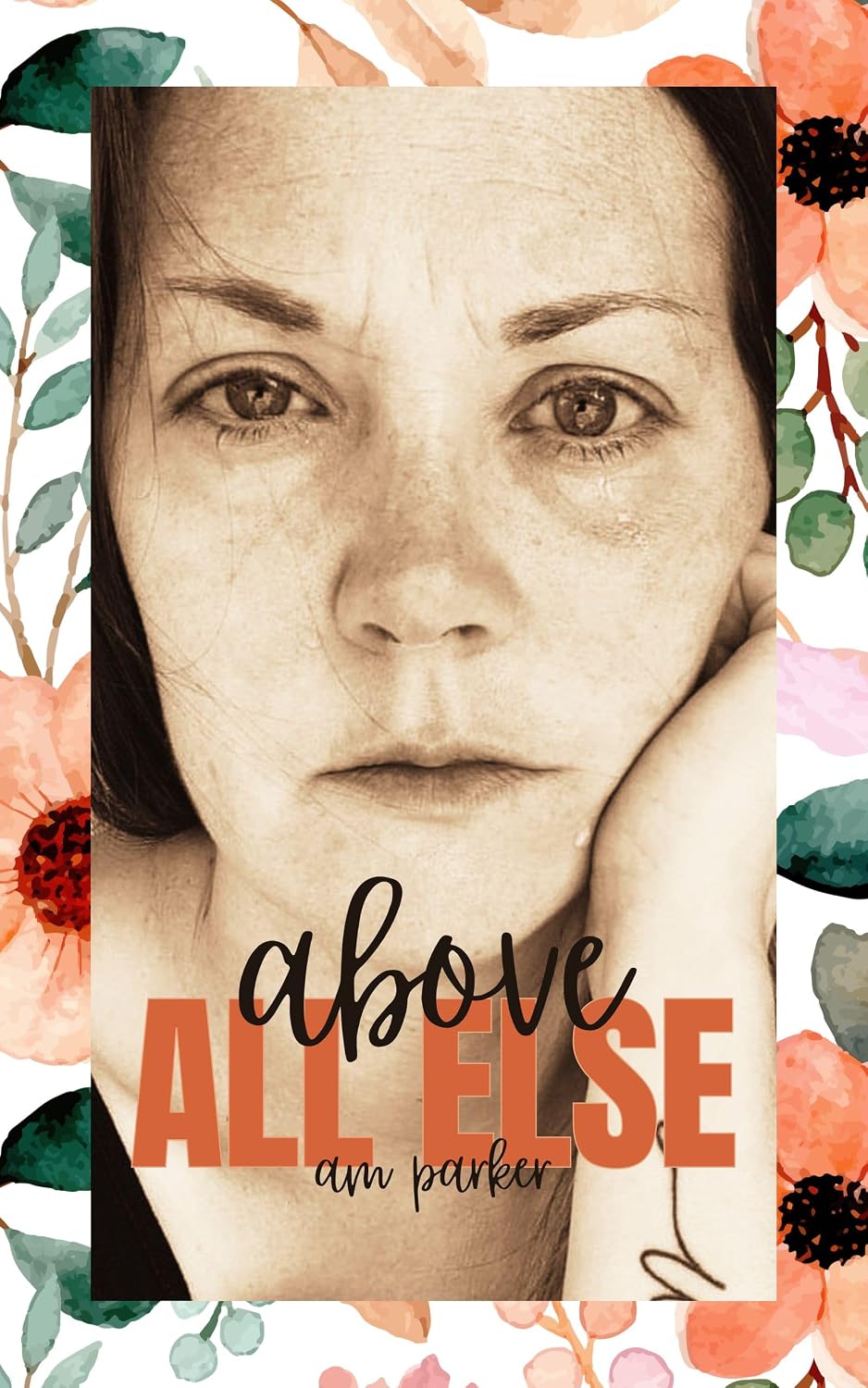 Above ALL ELSE: For the Safe Parents in Alcoholic Marriages