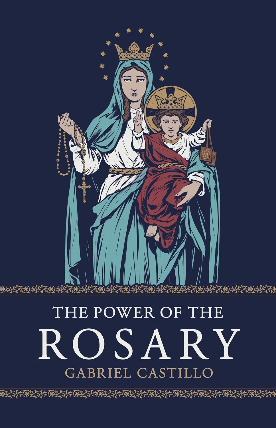 The Power of the Rosary