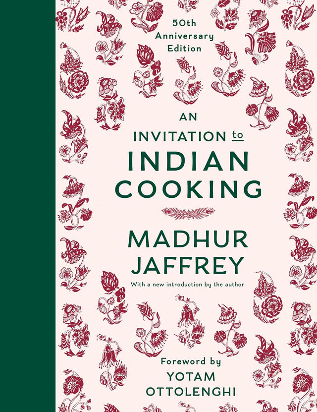 An Invitation to Indian Cooking: A James Beard Award Winner: 50th Anniversary Edition: A Cookbook