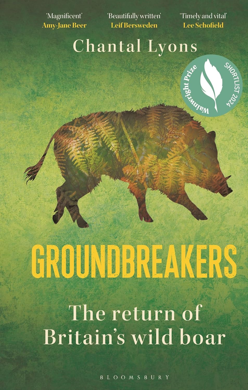 Groundbreakers: The Return of Britain’s Wild Boar – BES MARSH ECOLOGY BOOK OF THE YEAR 2024 AND SHORTLISTED FOR THE WAINWRIGHT PRIZE FOR CONSERVATION