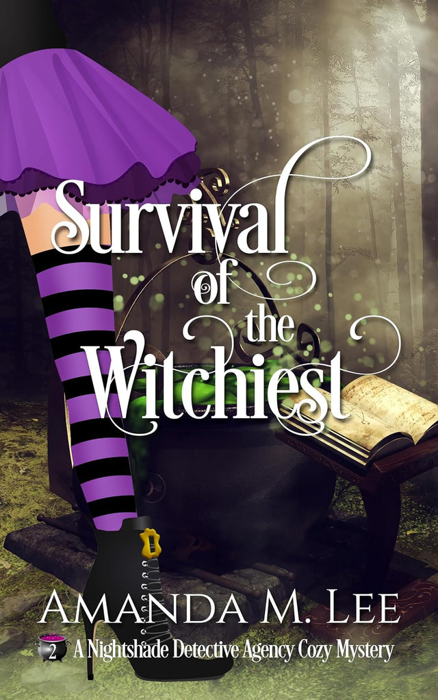 Survival of the Witchiest (A Nightshade Detective Agency Cozy Mystery Book 2)