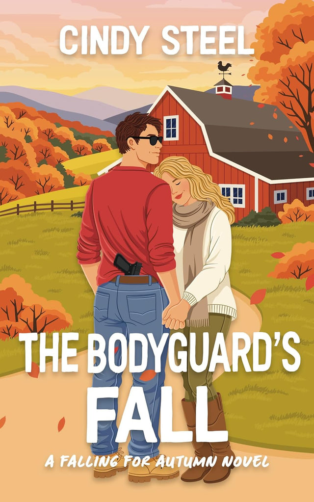 The Bodyguard's Fall: A cozy fall romantic comedy