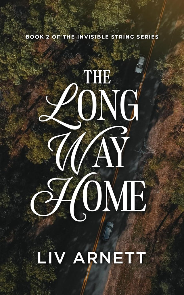 The Long Way Home (The Invisible String Series Book 2)