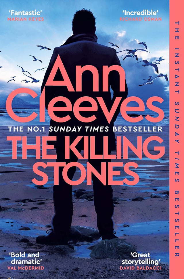 The Killing Stones: Detective Jimmy Perez is Back in a New Gripping Mystery from the Sunday Times Bestseller: 1 (Jimmy Perez and Willow Reeves, 1)