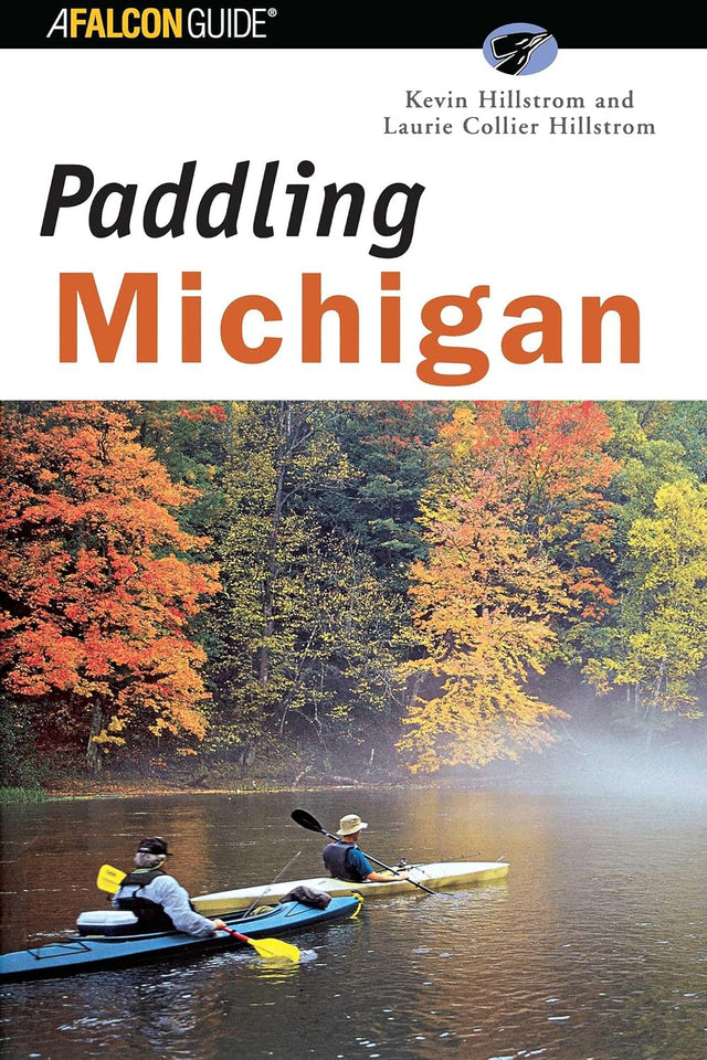 Paddling Michigan (Regional Paddling Series)