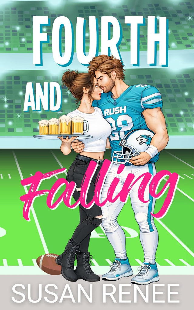 Fourth and Falling (The Next Play Series)