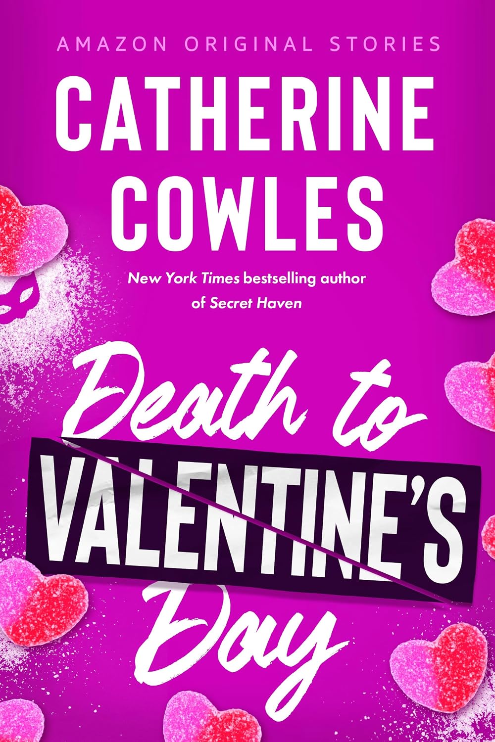Death to Valentine's Day (The Improbable Meet-Cute: Second Chances)