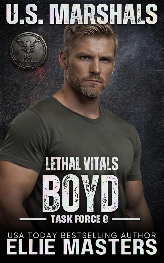 BOYD: Lethal Vitals (US Marshals: Task Force 9 Book 1)