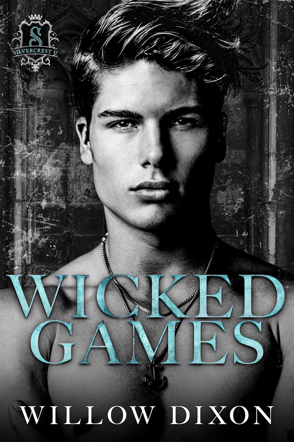 Wicked Games (Silvercrest U Book 1)