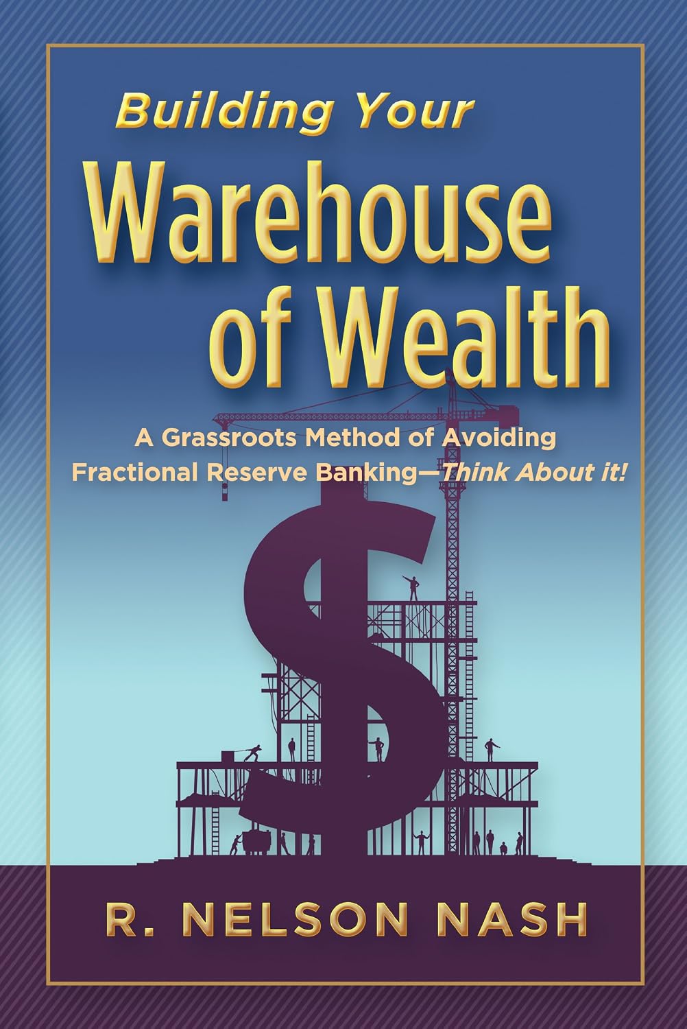 Building Your Warehouse of Wealth