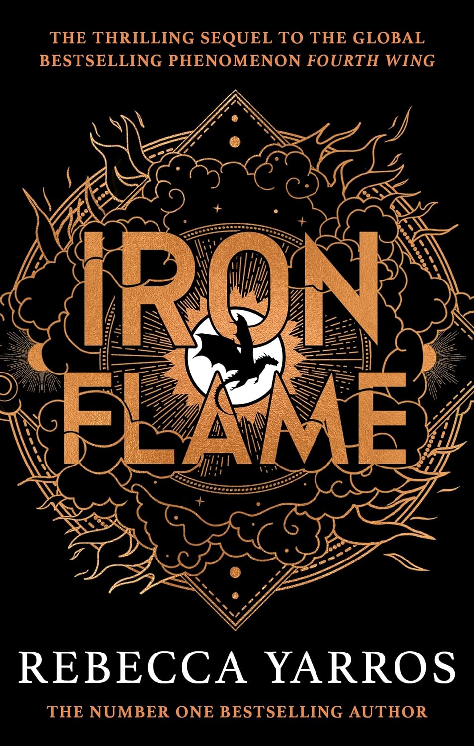 Iron Flame: DISCOVER THE GLOBAL PHENOMENON THAT EVERYONE CAN'T STOP TALKING ABOUT! (The Empyrean Book 2)
