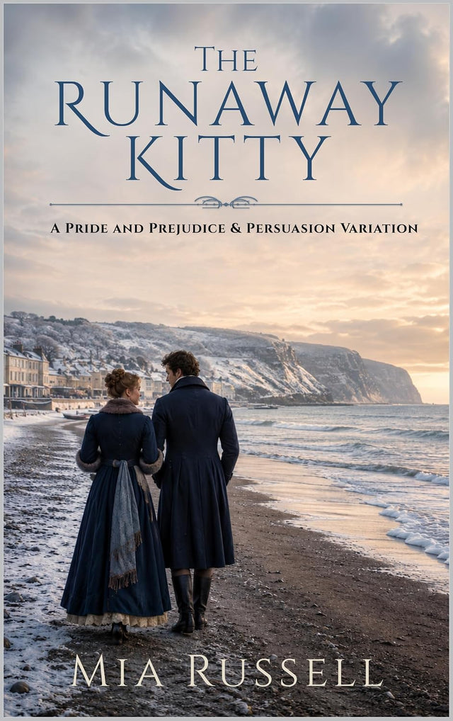 The Runaway Kitty: A Pride and Prejudice and Persuasion Variation (The Runaway Series)