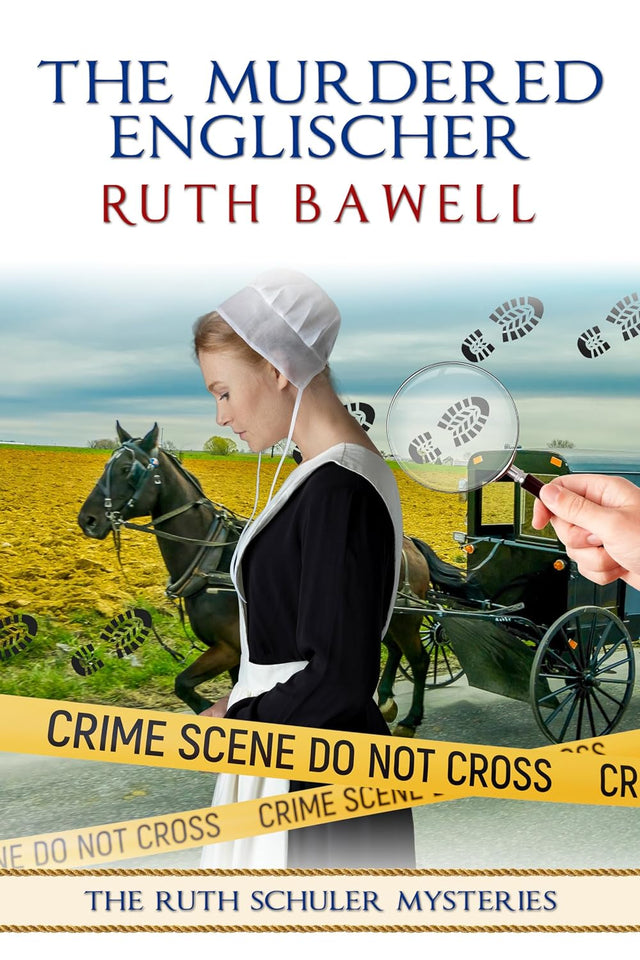 The Murdered Englischer: Amish Mystery and Romance (Ruth Schuler Mysteries Book 1)