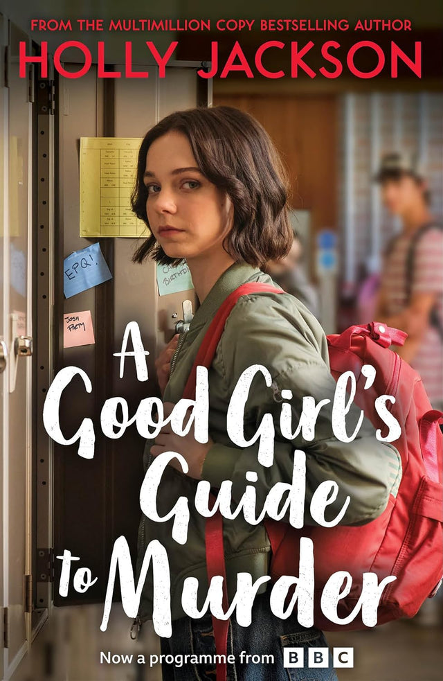 A Good Girl's Guide to Murder: The first book in the globally bestselling crime thriller trilogy, now a major TV series starring Emma Myers from Netflix’ Wednesday (A Good Girl’s Guide to Murder 1)