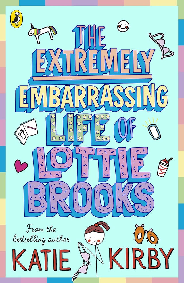 The Extremely Embarrassing Life of Lottie Brooks: The first hilarious diary in the bestselling series: 1