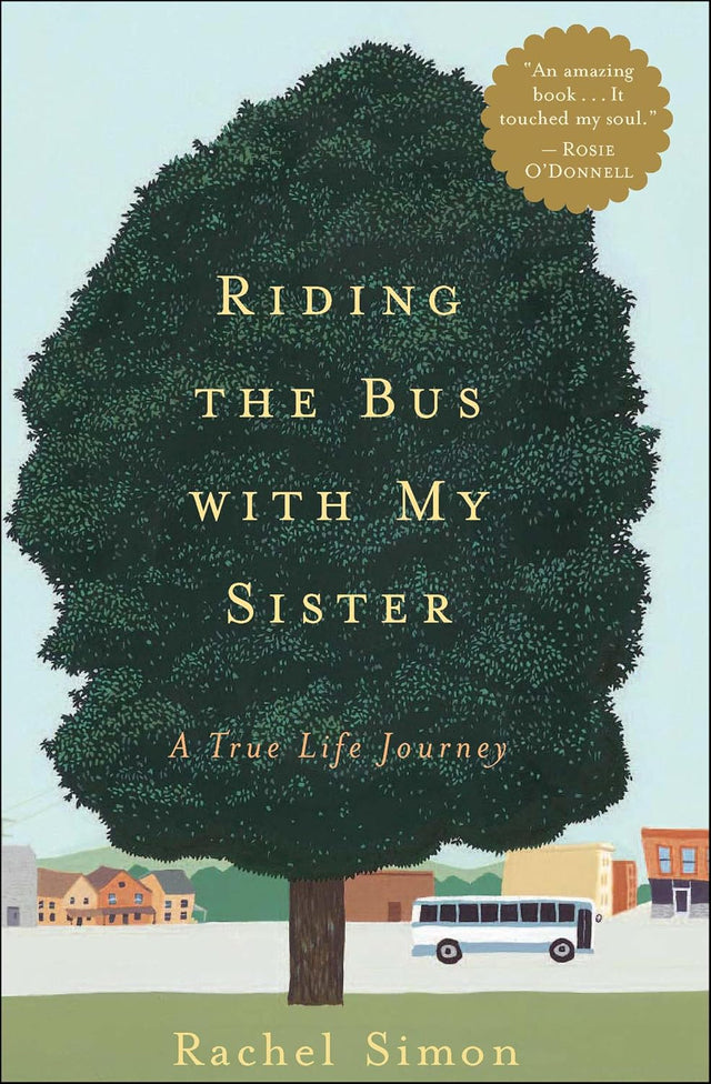 Riding the Bus with My Sister: A True Life Journey