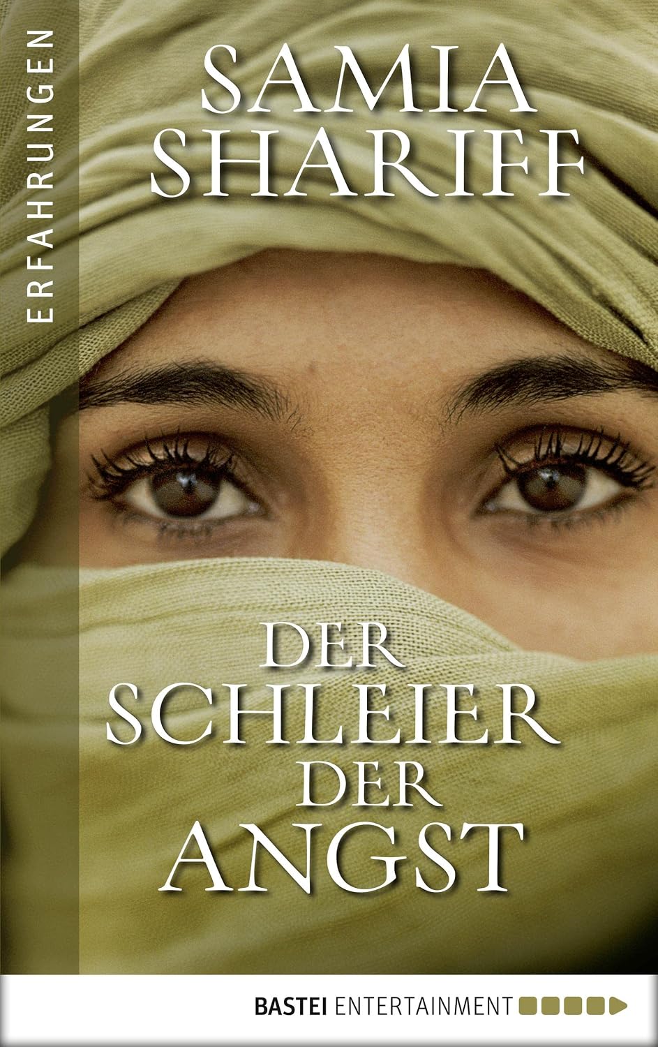 Der Schleier der Angst: Sie lebte in der Hölle bis die Angst vor dem Leben größer war als die Angst vor dem Tod.