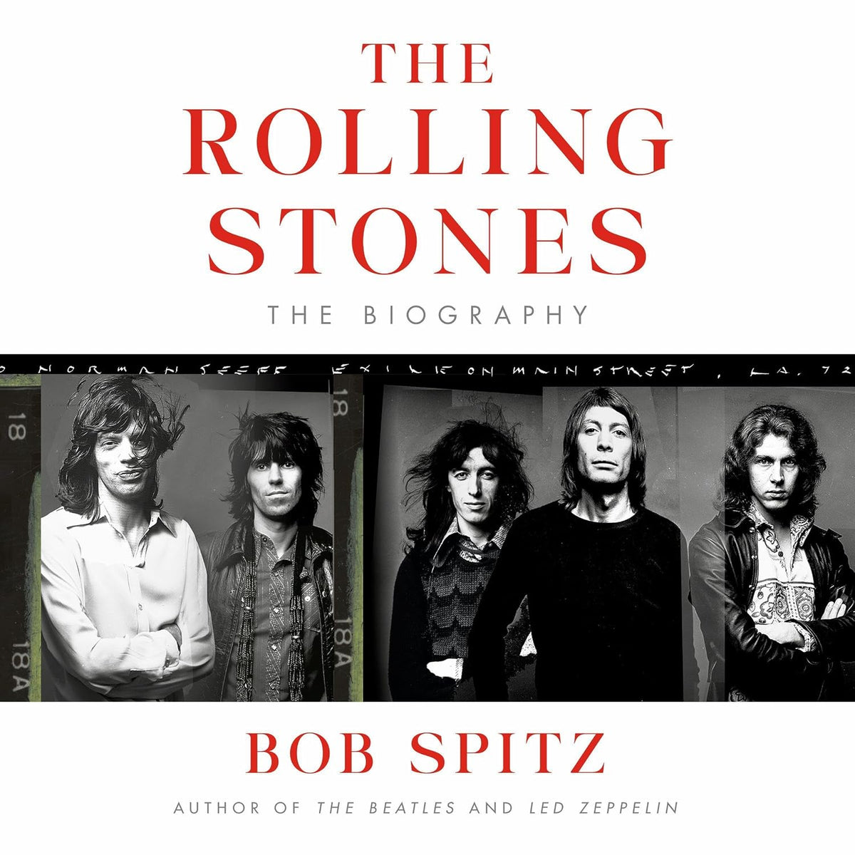 The Rolling Stones: The Biography