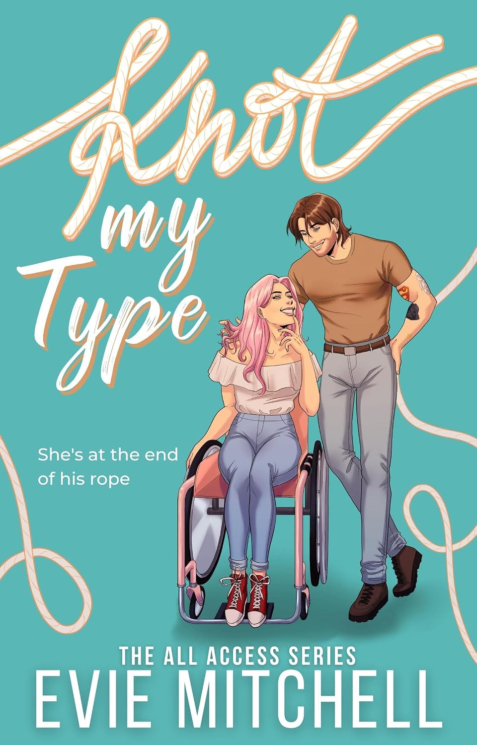 Knot My Type: A Steamy Disability Representation Contemporary Small Town Romance (All Access Series Book 1)