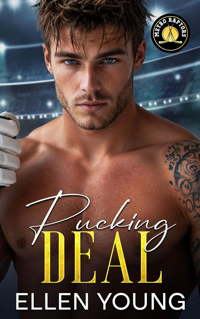 Pucking Deal: A Friends to Lovers Fake Dating Hockey Romance (Metro Raptors)